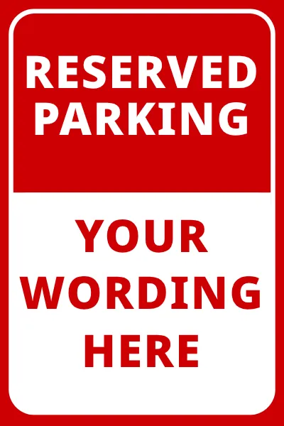 Copy of Reserved Parking Sign