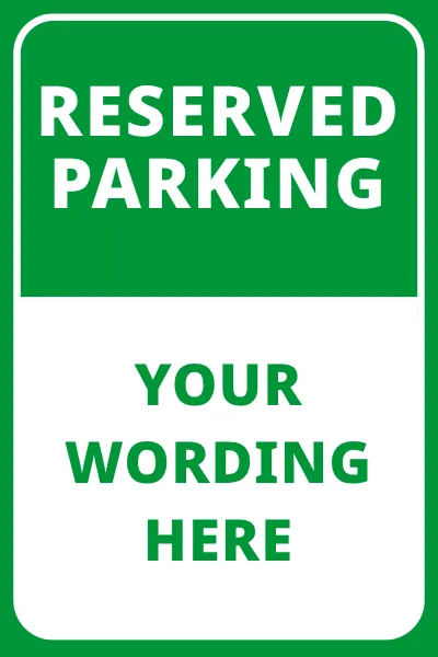 Reserved Parking Sign