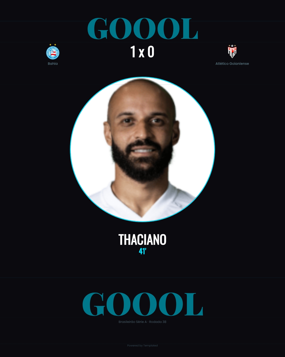 Thaciano - Bahia 1 x 0 Atlético Goianiense