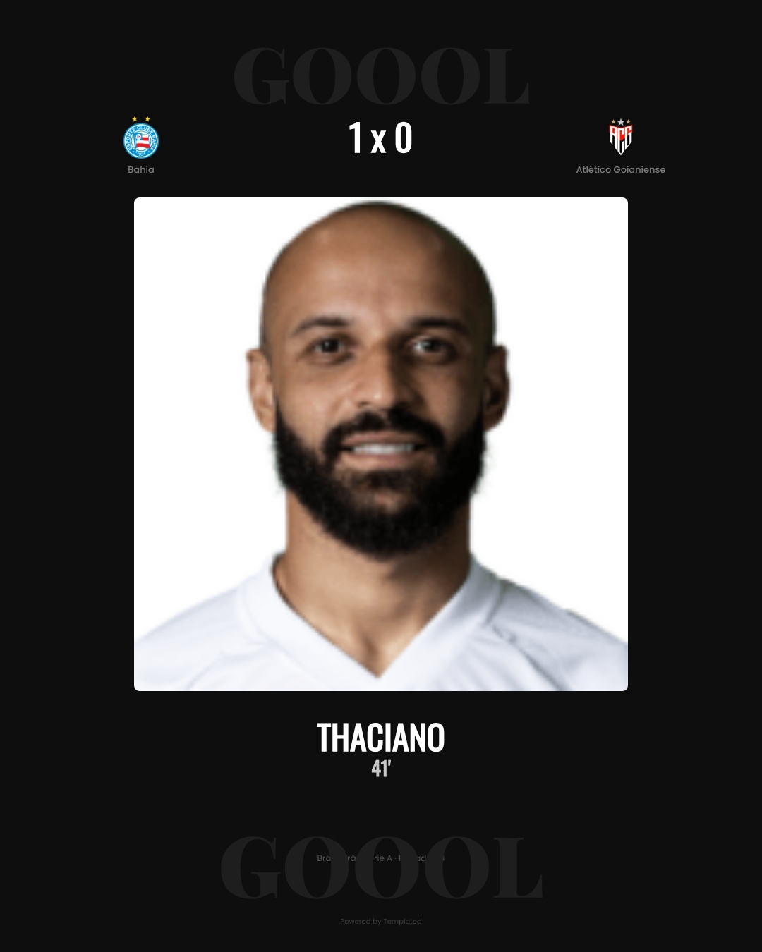 Thaciano - Bahia 1 x 0 Atlético Goianiense