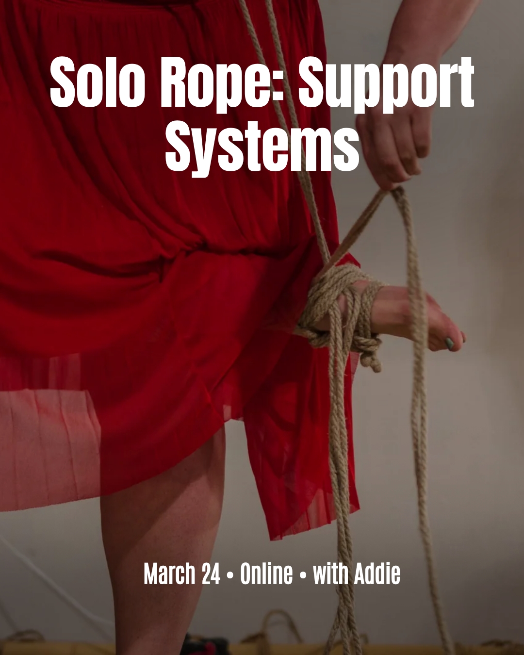 Solo Rope: Support Systems