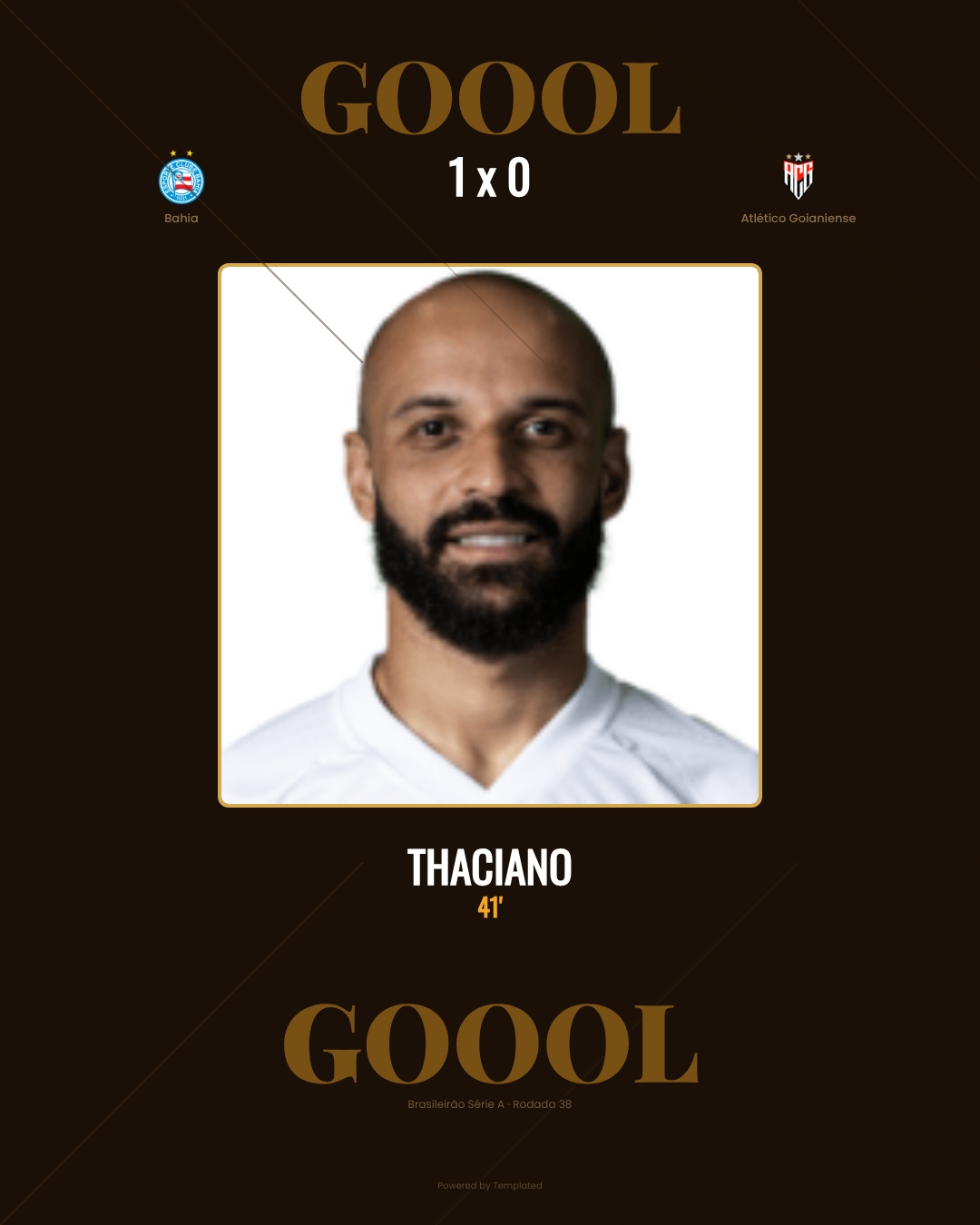 Thaciano - Bahia 1 x 0 Atlético Goianiense