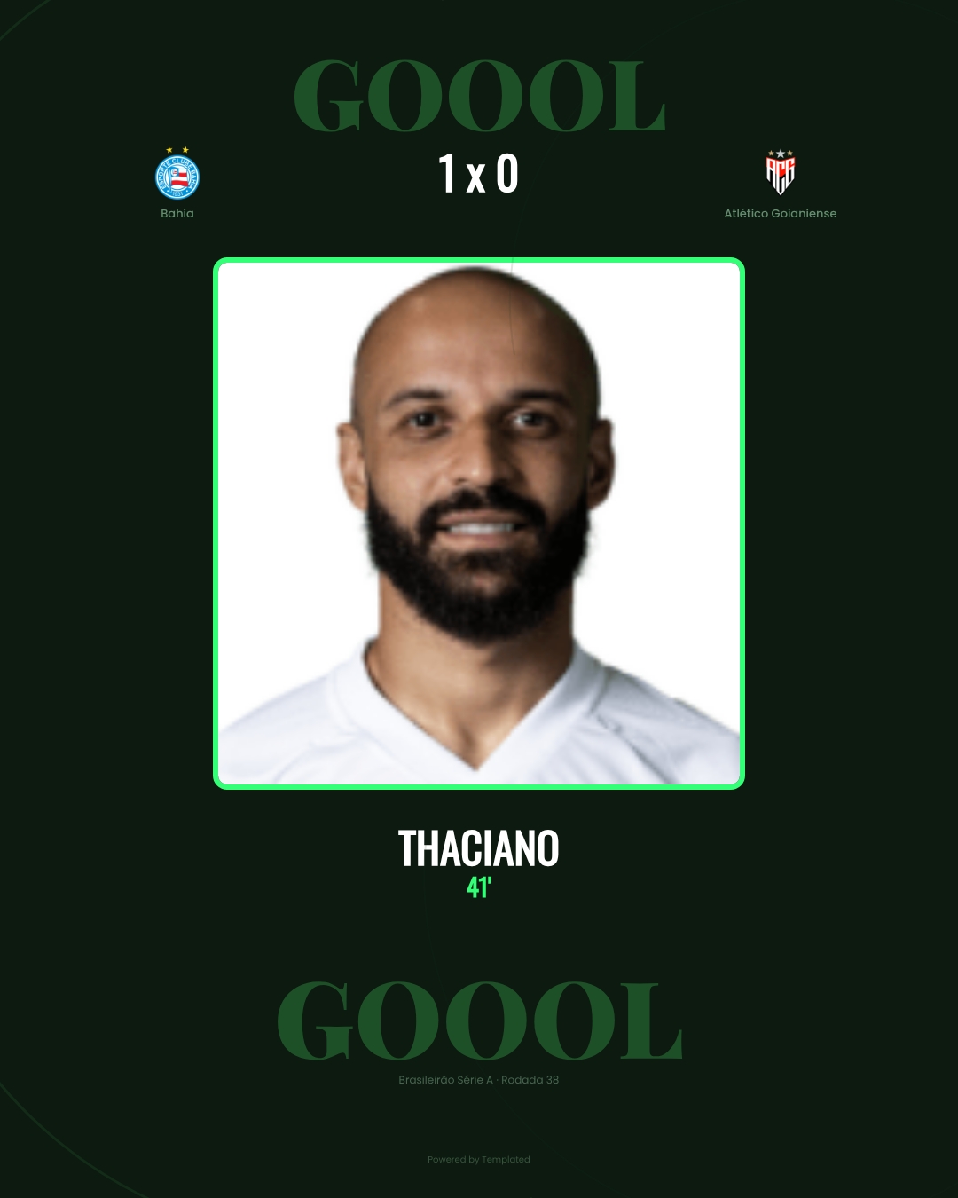 Thaciano - Bahia 1 x 0 Atlético Goianiense
